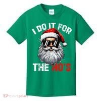 I Do It For The Hos Funny Inappropriate Christmas Santa Face Kids T-Shirt thumb 0