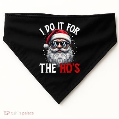 I Do It For The HoS Cute Xmas USA-Made Doggie Bandana