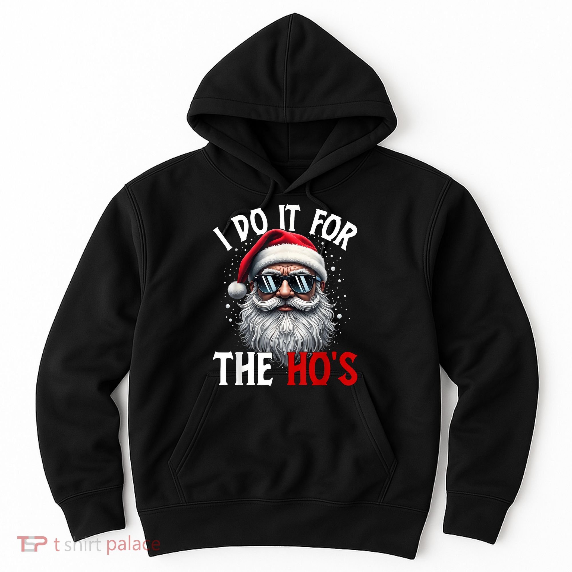 I Do It For The HoS Cute Xmas Hoodie