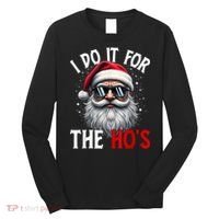 I Do It For The HoS Cute Xmas Long Sleeve Shirt thumb 0