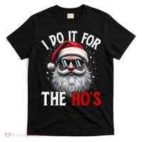 I Do It For The HoS Cute Xmas T-Shirt thumb 0