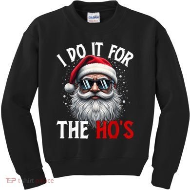 I Do It For The HoS Cute Xmas Kids Sweatshirt