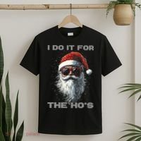 I Do It For The HoS Funny Santa Inappropriate Christmas T-Shirt thumb 2