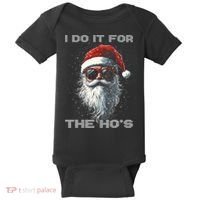 I Do It For The HoS Funny Santa Inappropriate Christmas Baby Bodysuit thumb 0