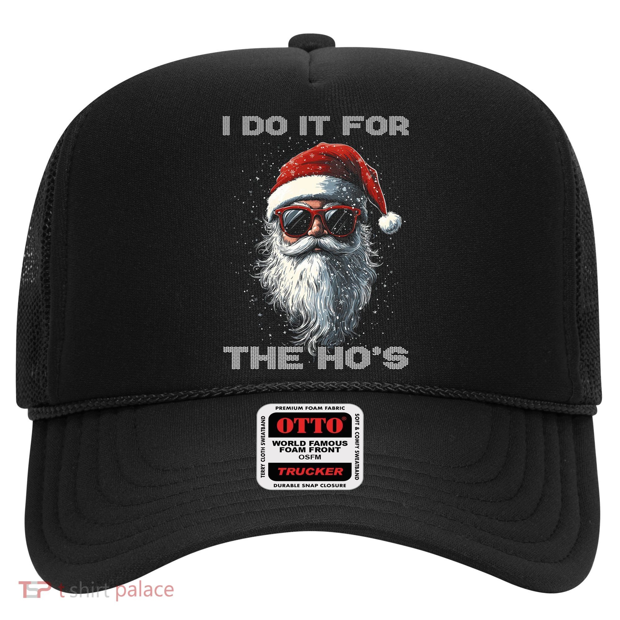 I Do It For The HoS Funny Santa Inappropriate Christmas Hat