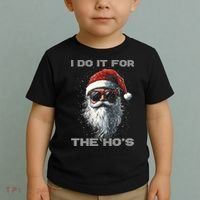 I Do It For The HoS Funny Santa Inappropriate Christmas Toddler T-Shirt thumb 2