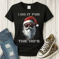 I Do It For The HoS Funny Santa Inappropriate Christmas Women's T-Shirt thumb 3