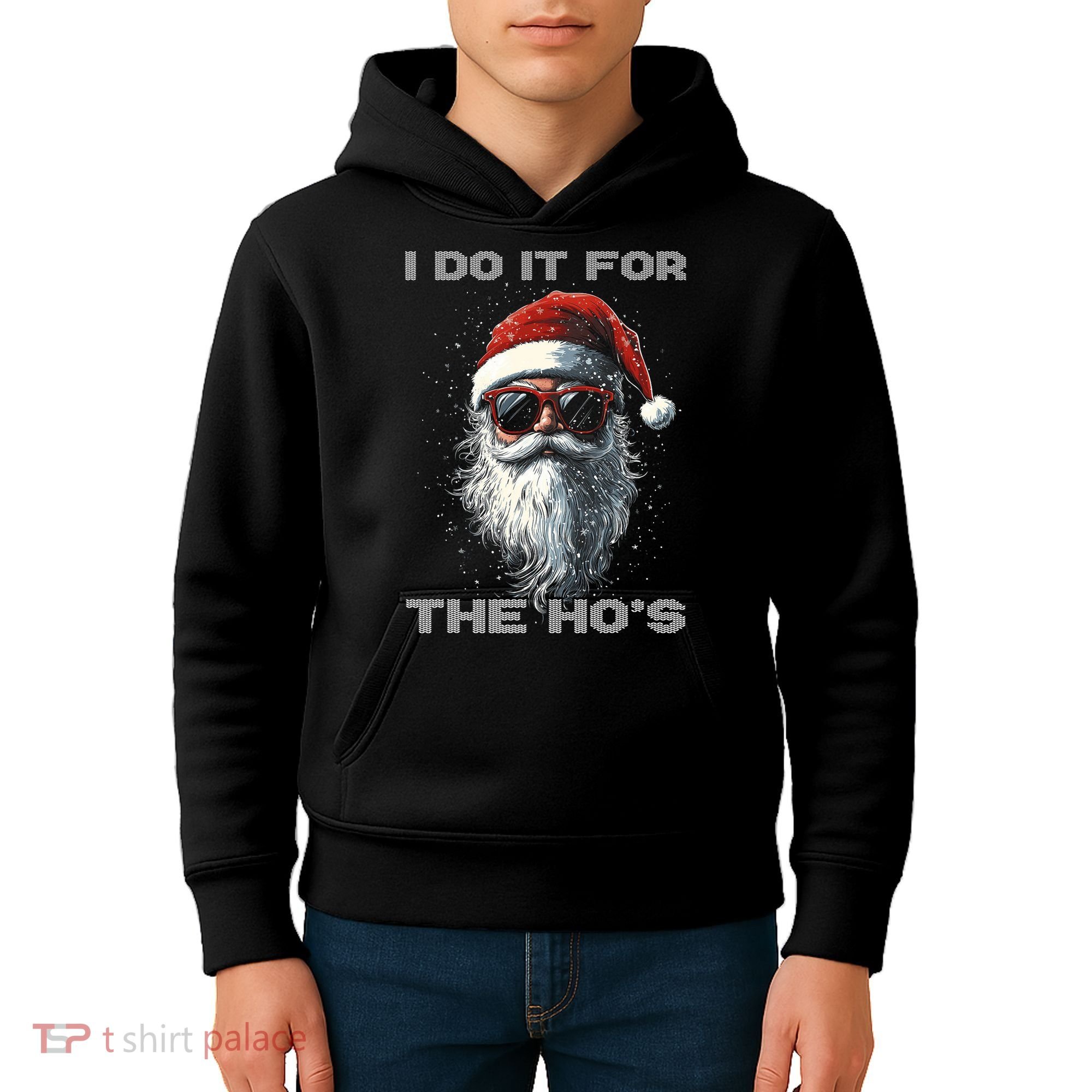 I Do It For The HoS Funny Santa Inappropriate Christmas Kids Hoodie