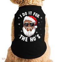 I Do It For The Hos Christmas African American Santa Black Doggie Tank thumb 0