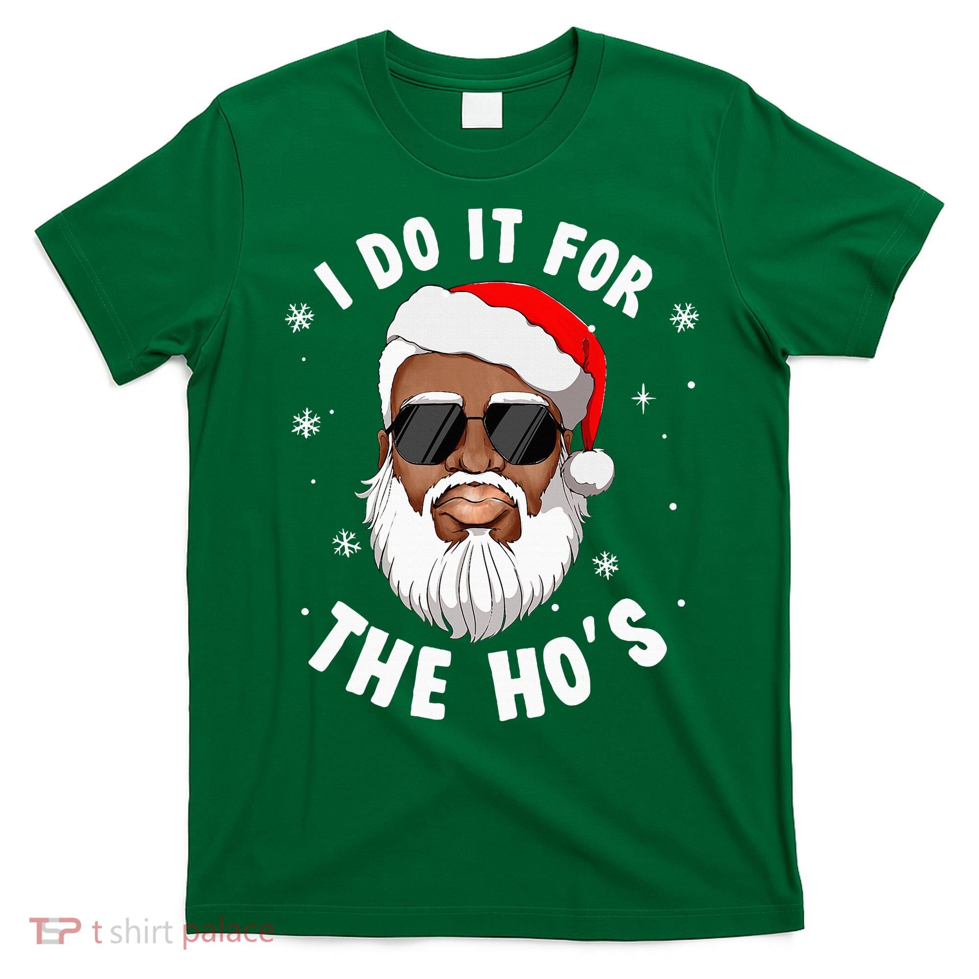 I Do It For The Hos Christmas African American Santa Black T-Shirt