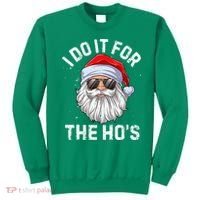 I Do It For The HoS Funny Inappropriate Christmas Short Sleeve Santa Sweatshirt thumb 0