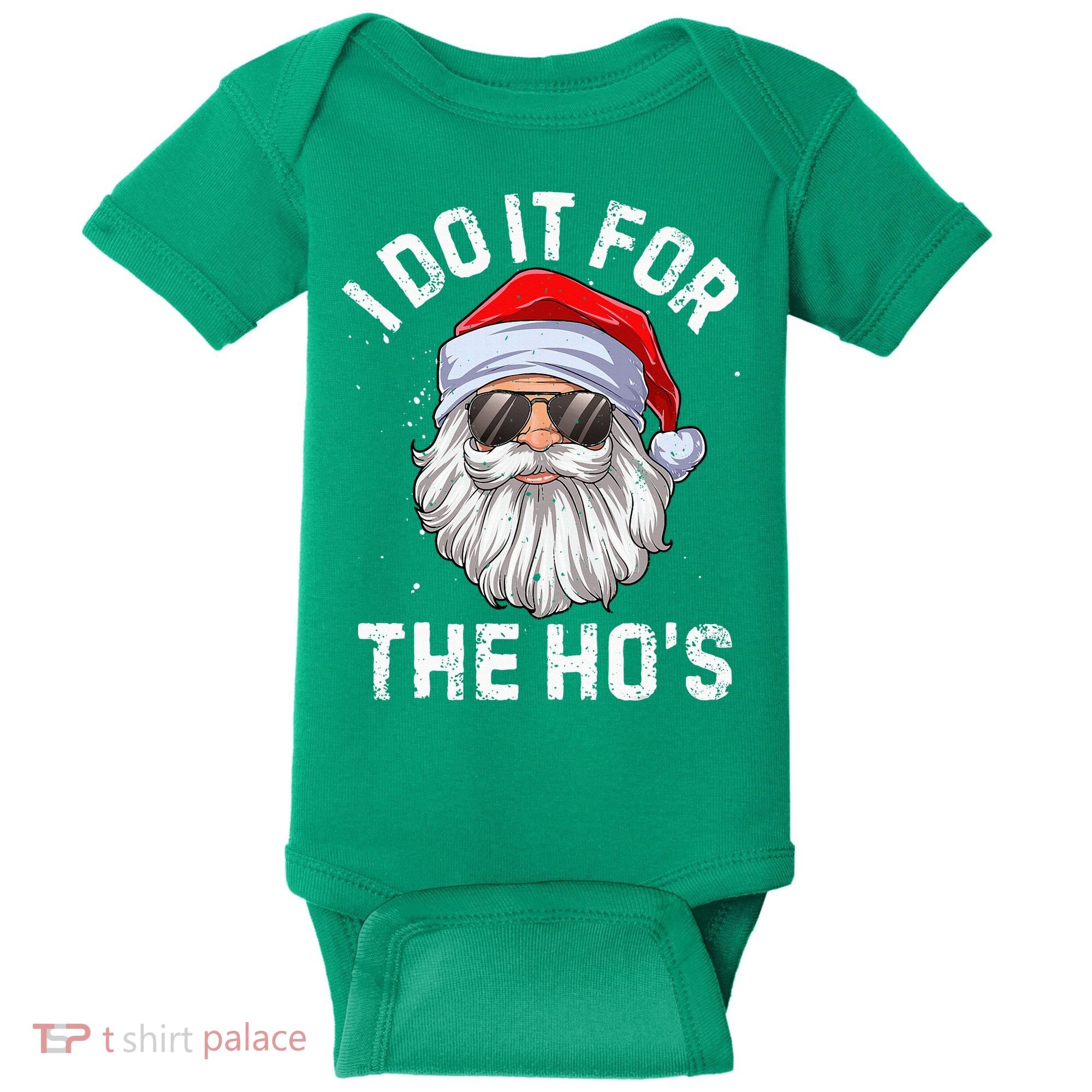 I Do It For The HoS Funny Inappropriate Christmas Short Sleeve Santa Baby Bodysuit