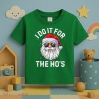 I Do It For The HoS Funny Inappropriate Christmas Short Sleeve Santa Toddler T-Shirt thumb 3