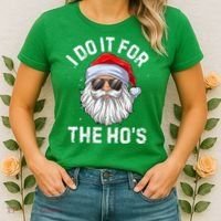 I Do It For The HoS Funny Inappropriate Christmas Short Sleeve Santa Women's T-Shirt thumb 2