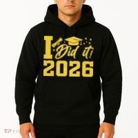 I Did It Graduate For Class Of 2026 Graduation Hoodie thumb 2