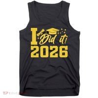 I Did It Graduate For Class Of 2026 Graduation Tank Top thumb 0
