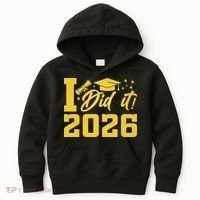 I Did It Graduate For Class Of 2026 Graduation Kids Hoodie thumb 0