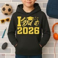 I Did It Graduate For Class Of 2026 Graduation Kids Hoodie thumb 2