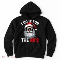 I Do It For The Hos Funny Inappropriate Christmas Santa Face Hoodie thumb 0