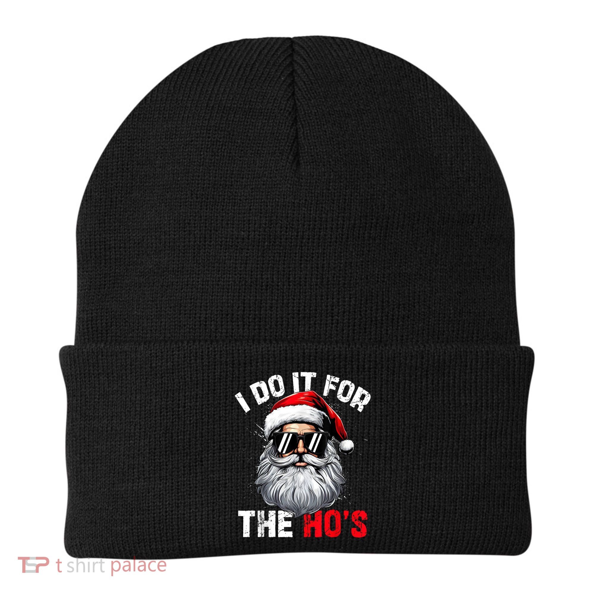 I Do It For The Hos Funny Inappropriate Christmas Santa Face Beanie