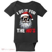 I Do It For The Hos Funny Inappropriate Christmas Santa Face Baby Bodysuit thumb 0
