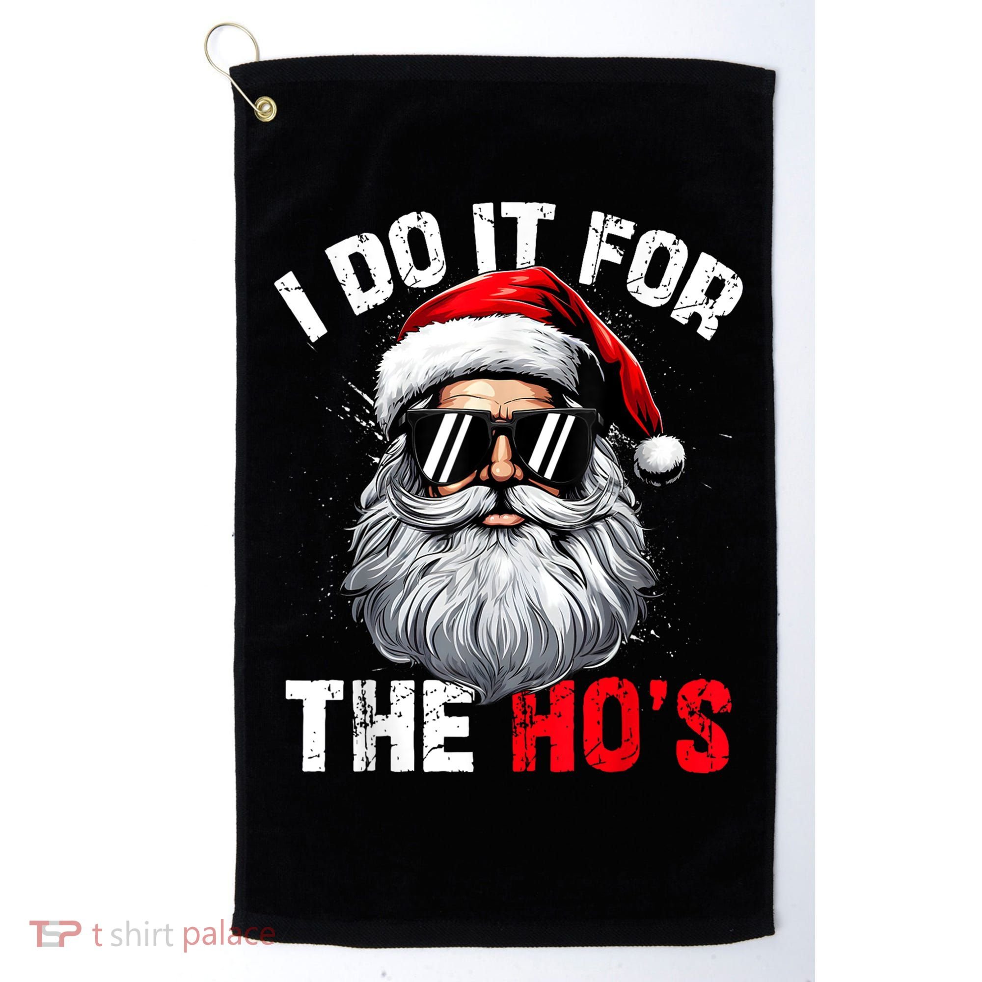 I Do It For The Hos Funny Inappropriate Christmas Santa Face Golf Towel