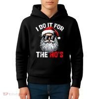 I Do It For The Hos Funny Inappropriate Christmas Santa Face Kids Hoodie thumb 4