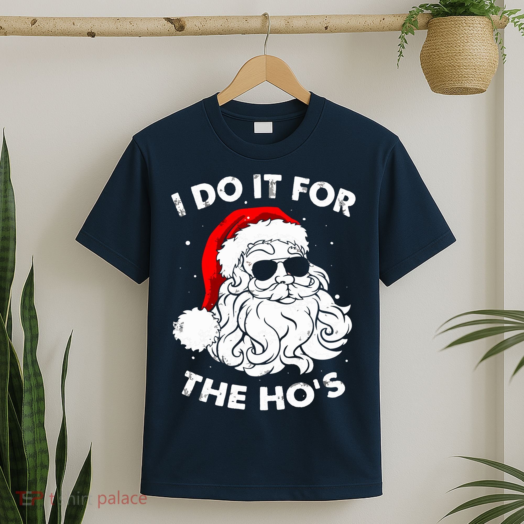 I Do It For The Hos Christmas Funny T-Shirt