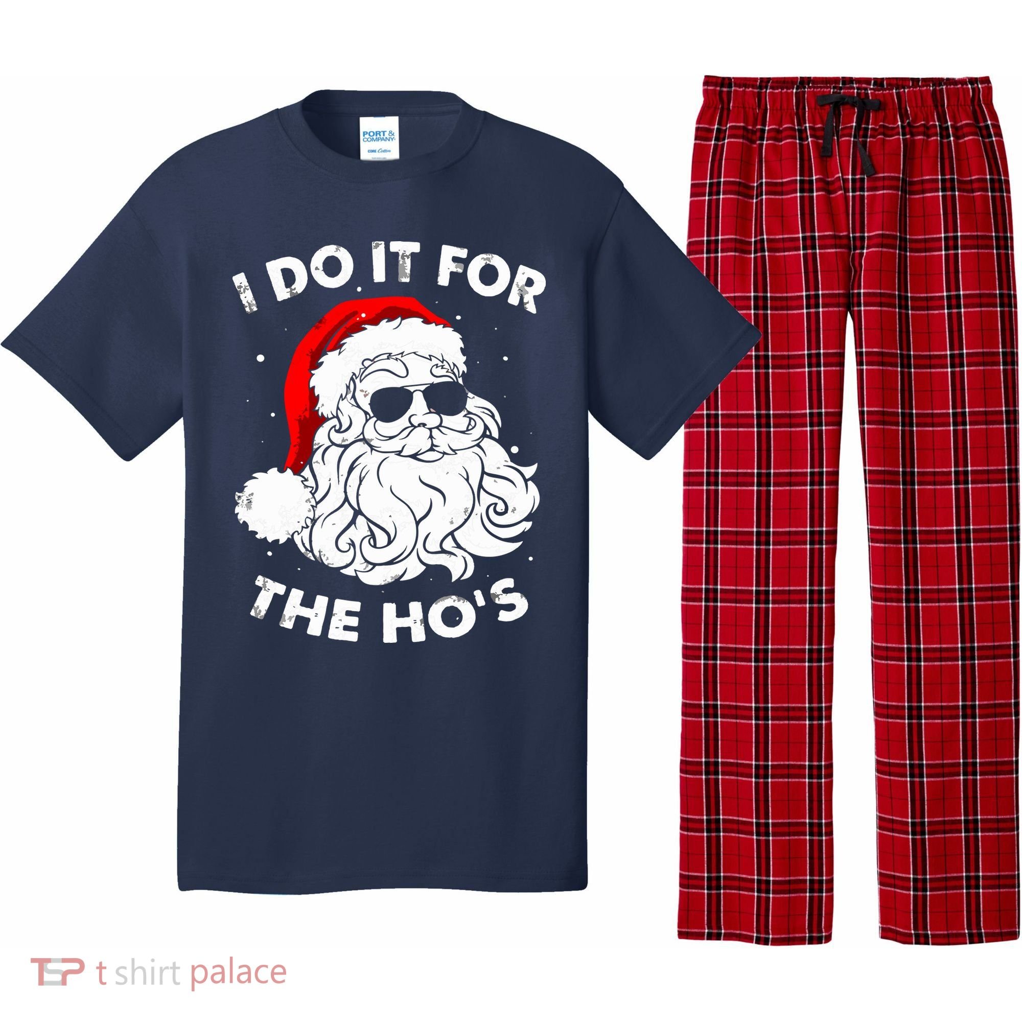 I Do It For The Hos Christmas Funny Pajama Set