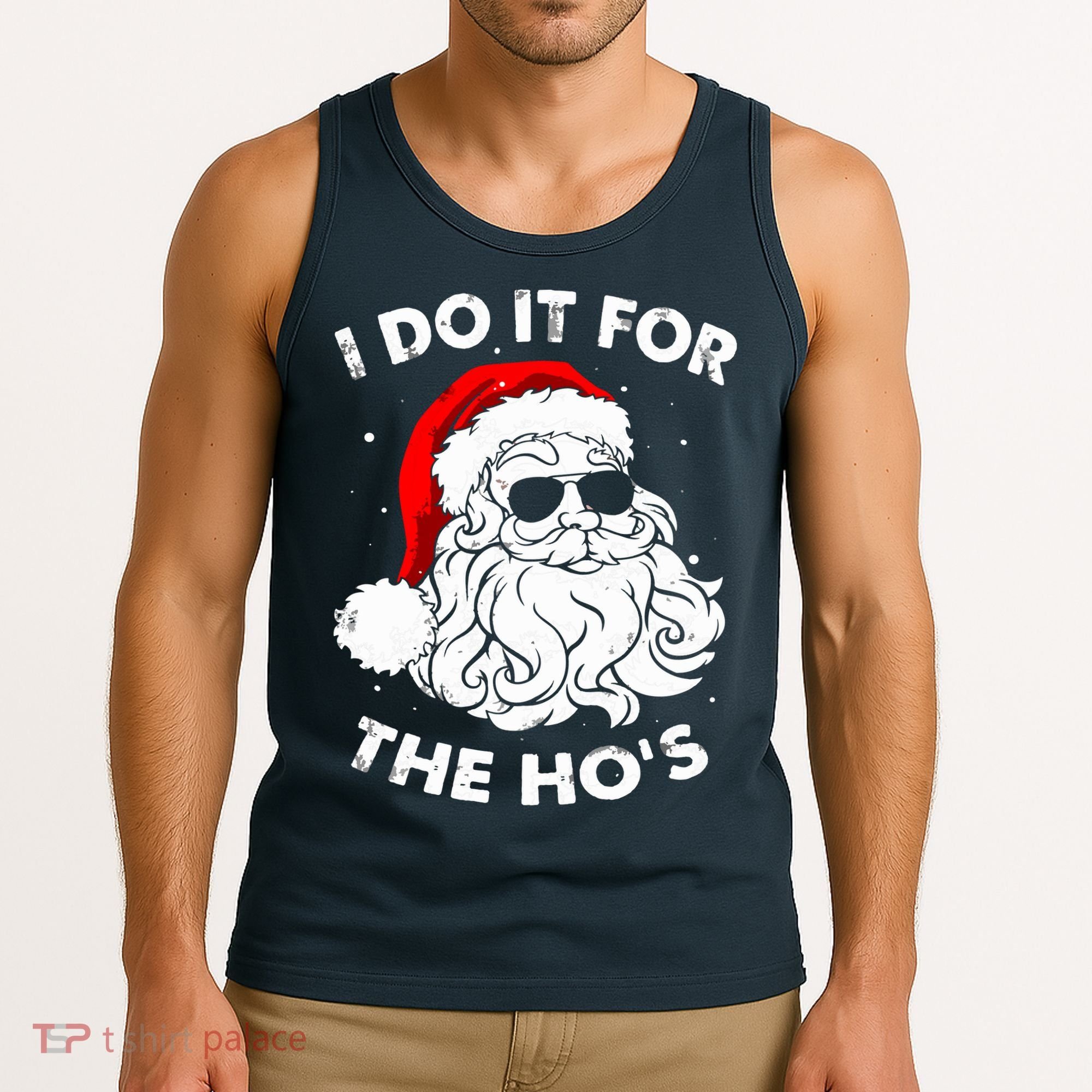 I Do It For The Hos Christmas Funny Tank Top