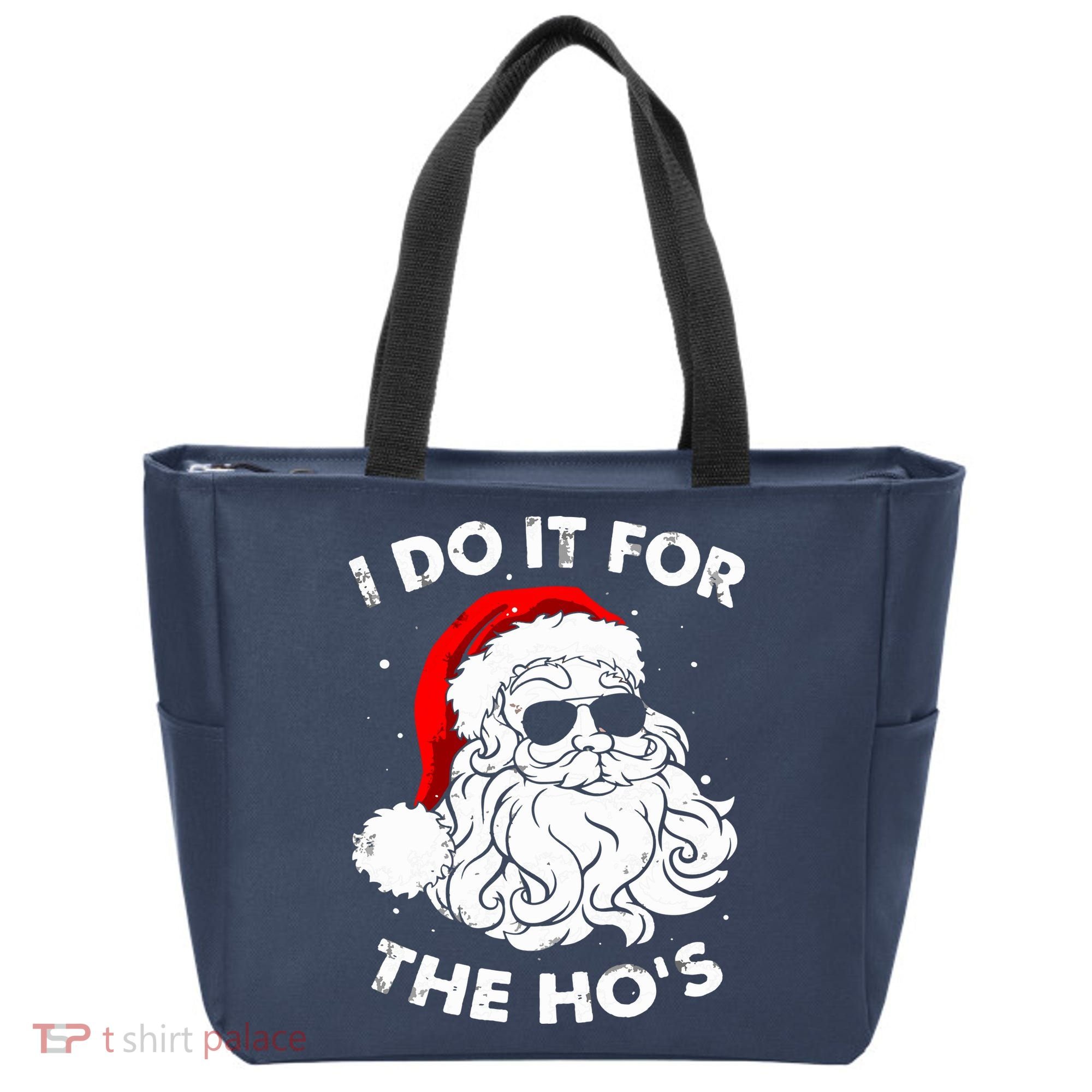 I Do It For The Hos Christmas Funny Tote Bag