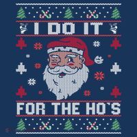 I Do It For The Ho's, Rude Offensive Christmas Santa Sweater Women's Sweatshirt thumb 2
