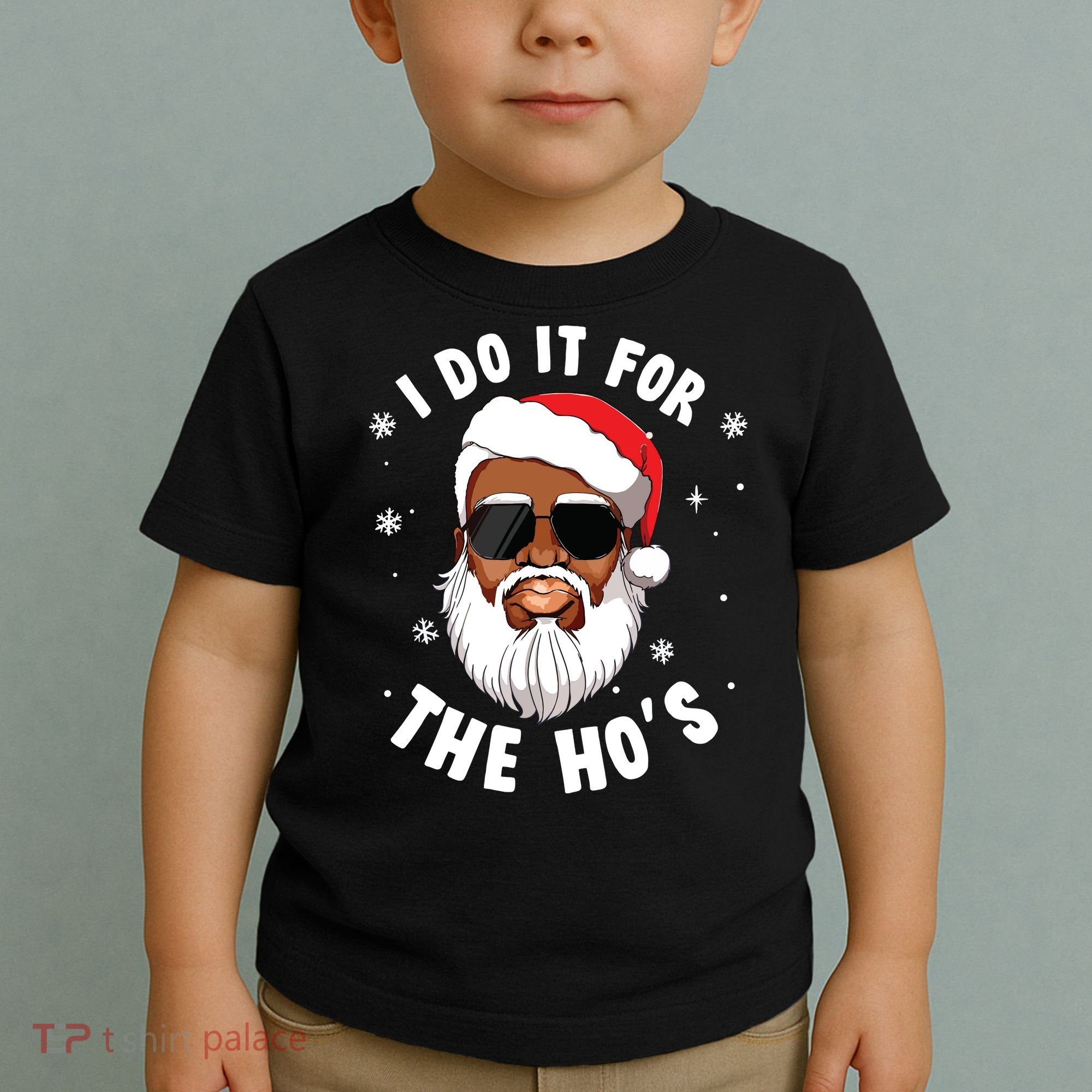 I Do It For The Hos Christmas African American Santa Black Toddler T-Shirt