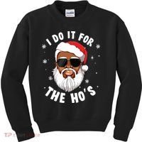 I Do It For The Hos Christmas African American Santa Black Kids Sweatshirt thumb 0