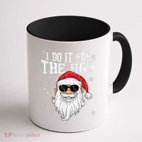 I Do It For The HOs Christmas Funny Christmas Coffee Mug thumb 1
