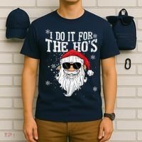 I Do It For The HOs Christmas Funny Christmas T-Shirt thumb 6