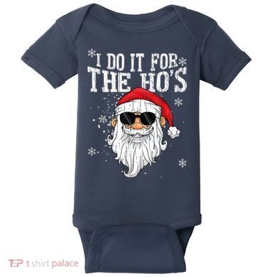 I Do It For The HOs Christmas Funny Christmas Baby Bodysuit