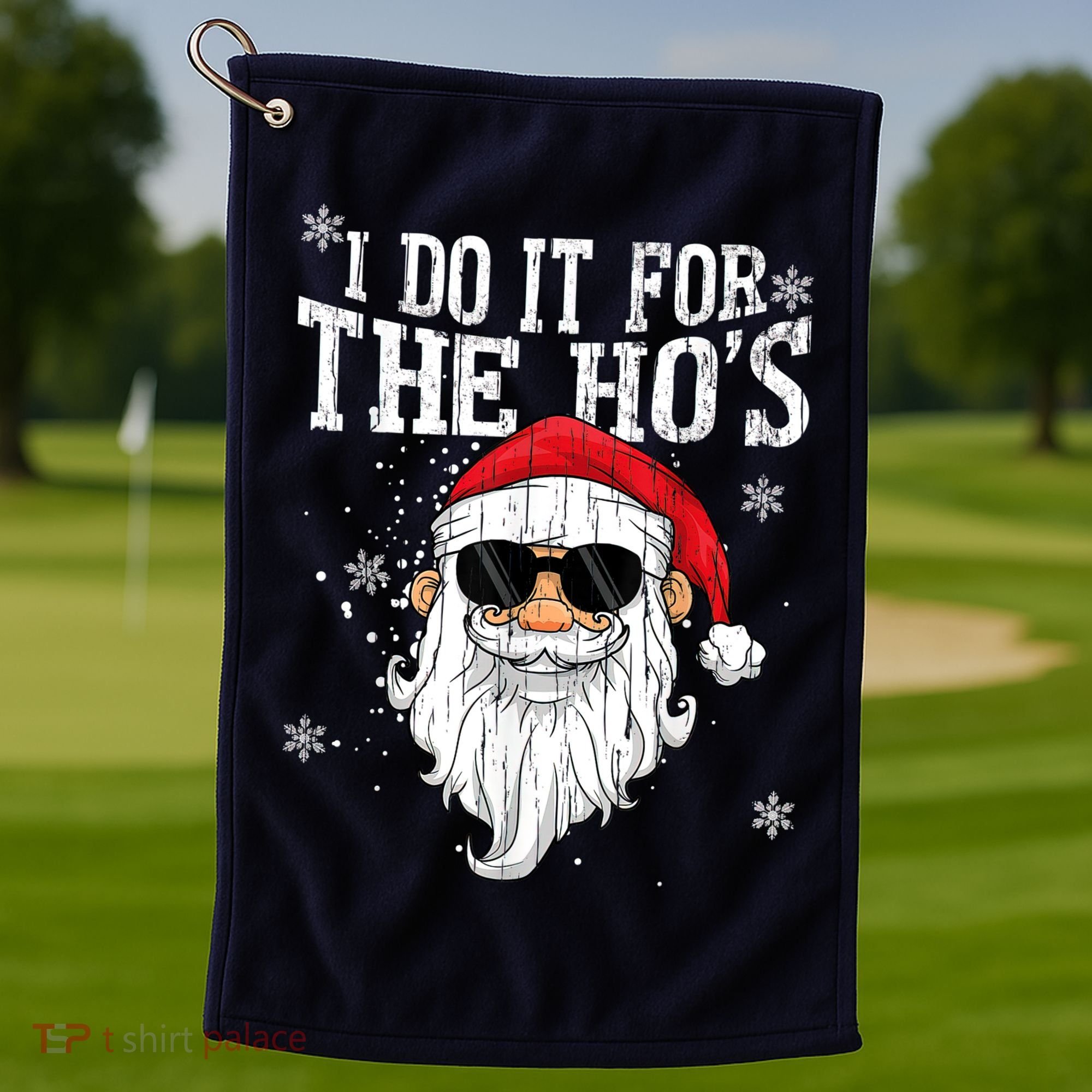 I Do It For The HOs Christmas Funny Christmas Golf Towel