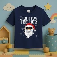 I Do It For The HOs Christmas Funny Christmas Toddler T-Shirt thumb 3