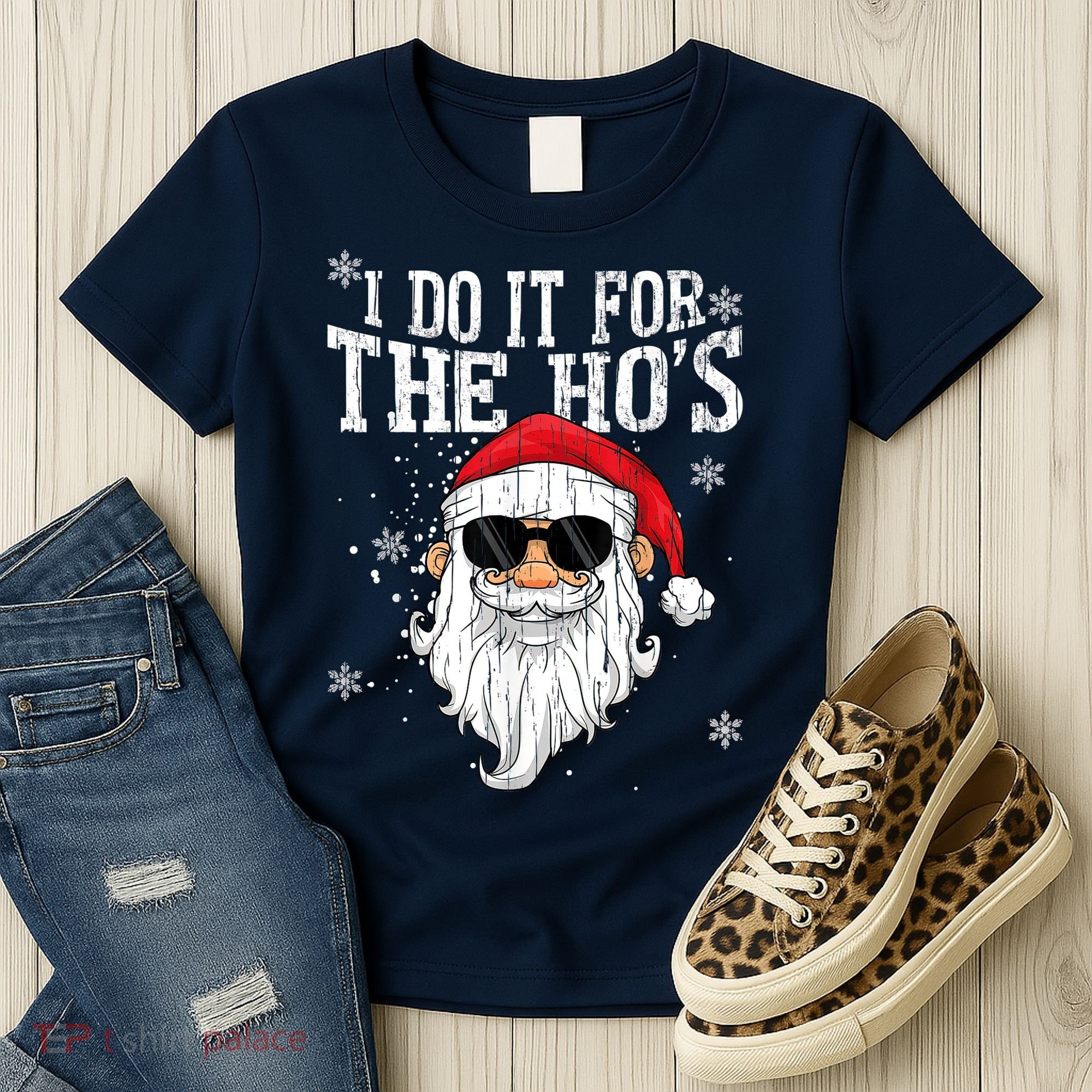 I Do It For The HOs Christmas Funny Christmas Women's T-Shirt
