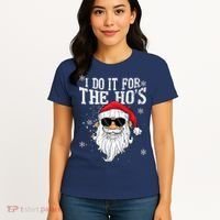 I Do It For The HOs Christmas Funny Christmas Women's T-Shirt thumb 4