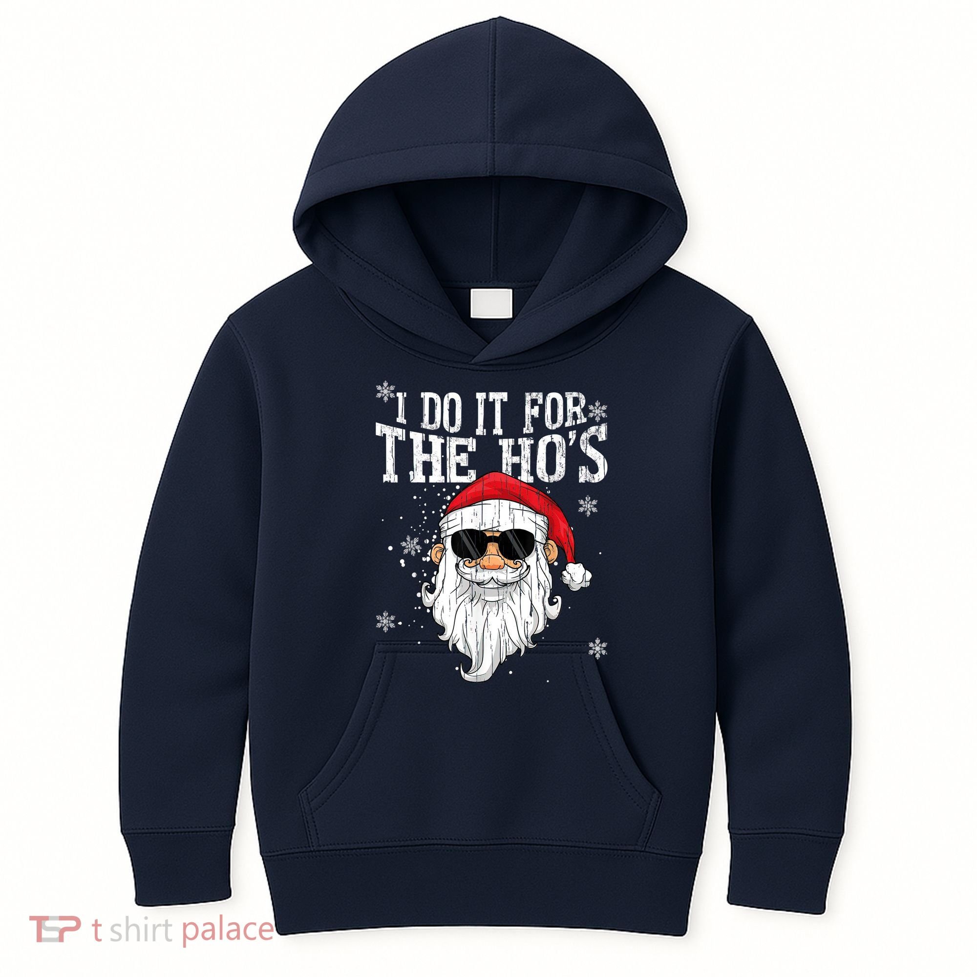 I Do It For The HOs Christmas Funny Christmas Kids Hoodie