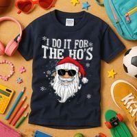 I Do It For The HOs Christmas Funny Christmas Kids T-Shirt thumb 3
