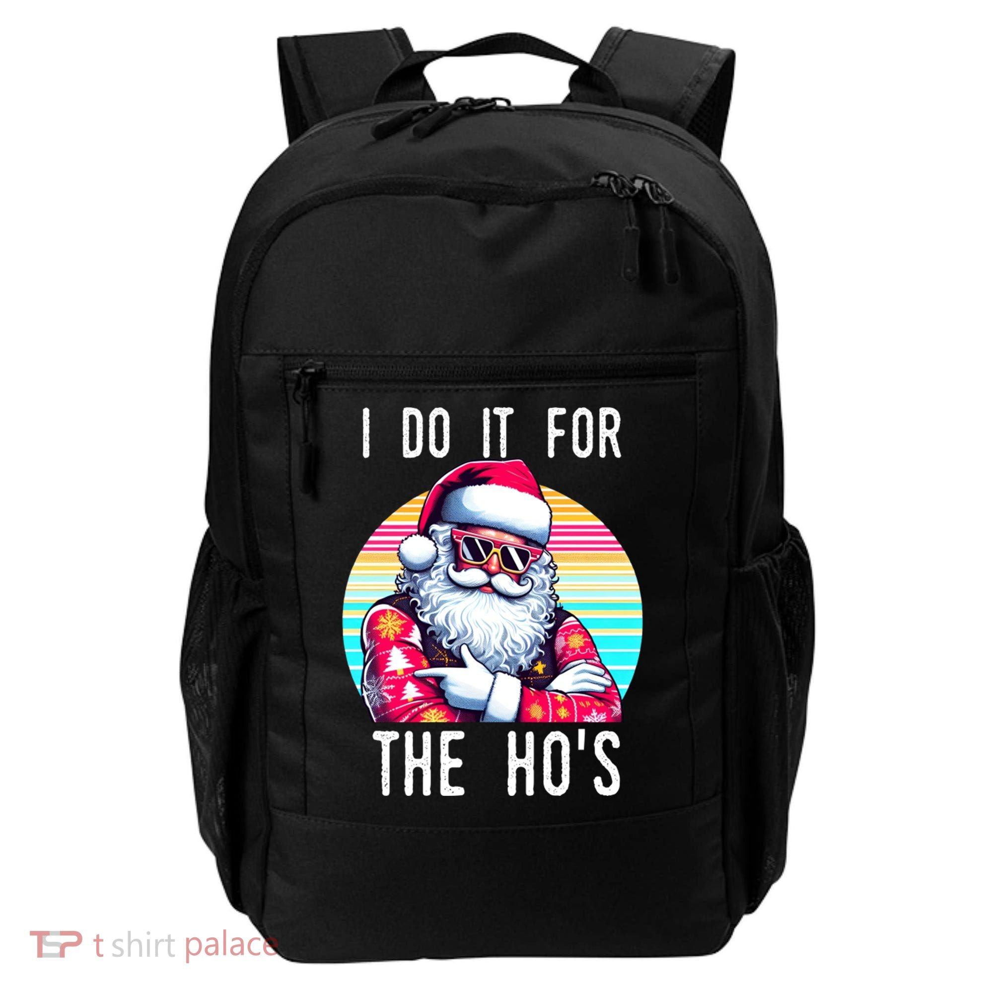 I Do It For The HoS Backpack