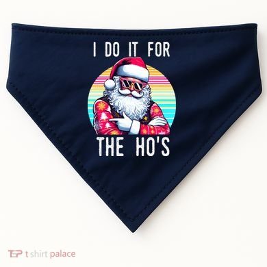 I Do It For The HoS USA-Made Doggie Bandana