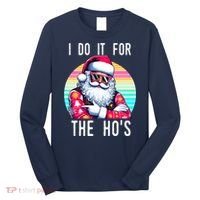I Do It For The HoS Long Sleeve Shirt thumb 0
