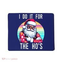 I Do It For The HoS Mousepad thumb 0