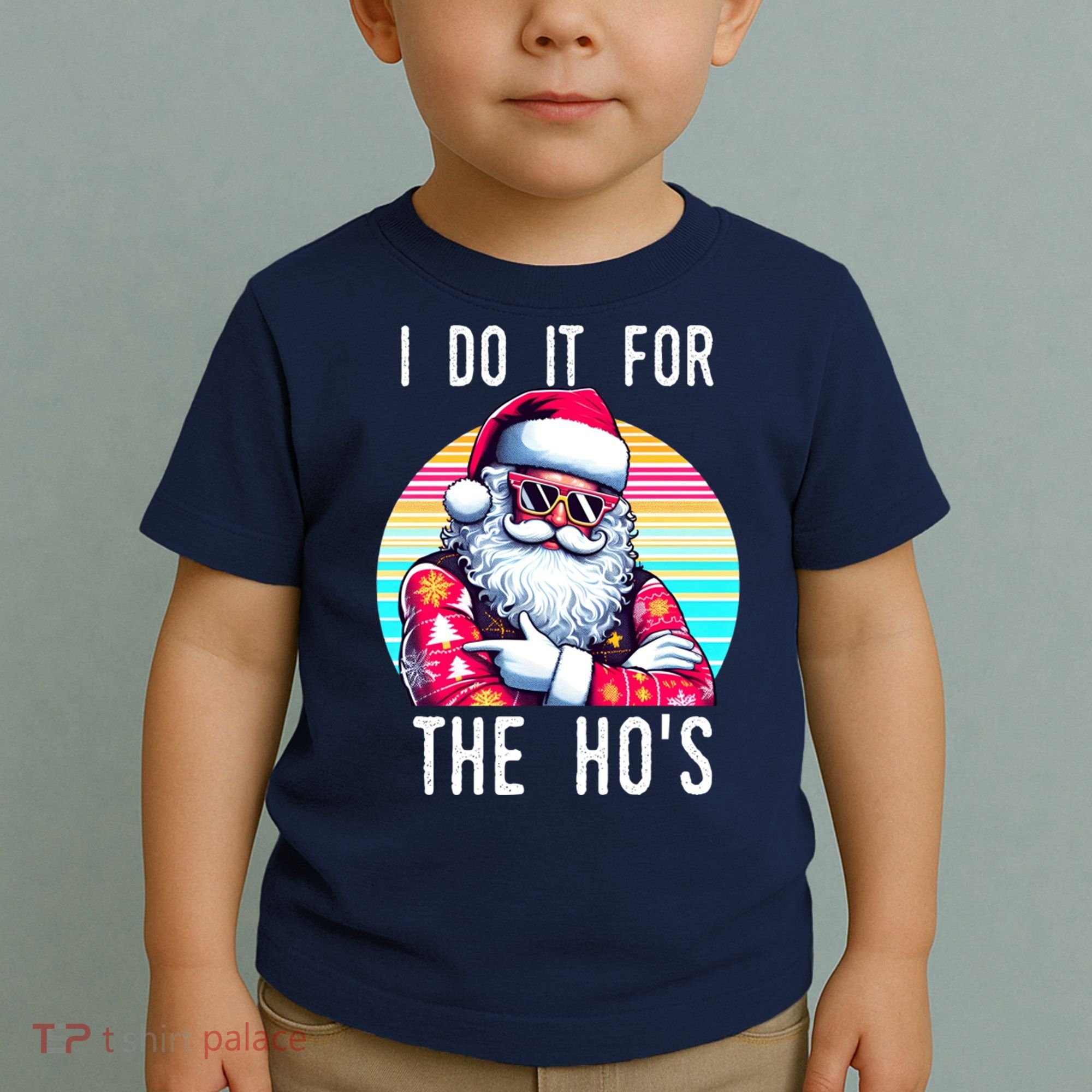 I Do It For The HoS Toddler T-Shirt