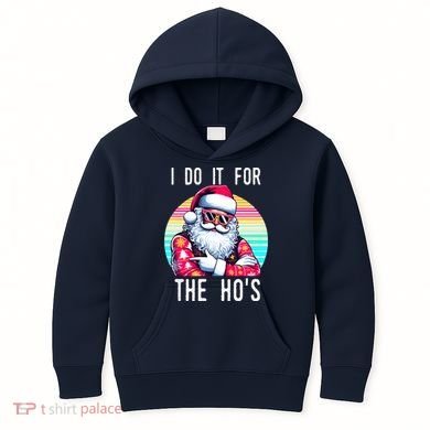 I Do It For The HoS Kids Hoodie