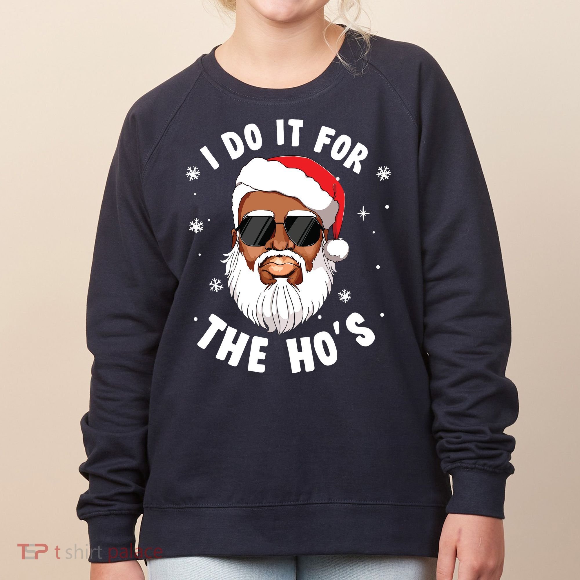 I Do It For The Hos Christmas African American Santa Black Women's Sweatshirt